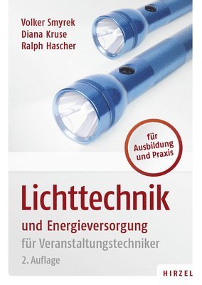 bokomslag Lichttechnik Und Energieversorgung: Fur Veranstaltungstechniker