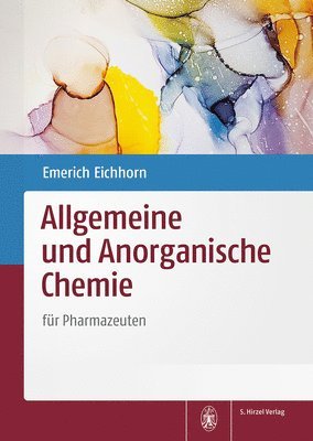 Allgemeine Und Anorganische Chemie: Fur Pharmazeuten 1