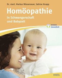 bokomslag Homoopathie in Schwangerschaft Und Babyzeit