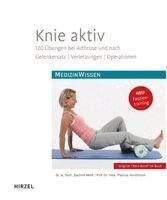 Joachim Merk, Thomas Horstmann - Knie aktiv, Häftad