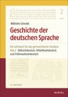 Elisabeth Berner, Norbert Richard Wolf - Geschichte Der Deutschen Sprache: Ein Lehrbuch Fur Das Germanistische Studium Teil 2: Althochdeutsch, Mittelhochdeutsch Und Fruhneuhochdeutsch, Häftad