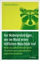 bokomslag Der Nobelpreisträger, der im Wald einen höflichen Waschbär traf