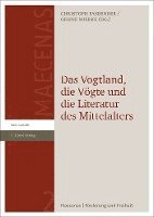 bokomslag Das Vogtland, die Vögte und die Literatur des Mittelalters