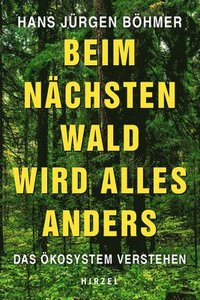bokomslag Beim nächsten Wald wird alles anders
