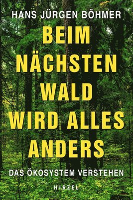 bokomslag Beim nächsten Wald wird alles anders