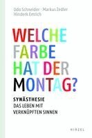 Hinderk M. Emrich, Udo Schneider, Markus Zedler - Welche Farbe hat der Montag?, Inbunden