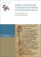 bokomslag Gerbert de Montreuil: Le Roman de la Violette Ou de Gerard de Nevers