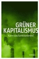 bokomslag Gruner Kapitalismus: Kann Das Funktionieren?