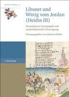 Libanet Und Wittig Vom Jordan (Heidin III): Normalisierte Leseausgabe Und Neuhochdeutsche Ubertragung 1