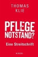 Pflegenotstand?: Eine Streitschrift 1