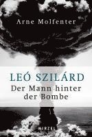 bokomslag Leo Szilard - Der Mann Hinter Der Bombe