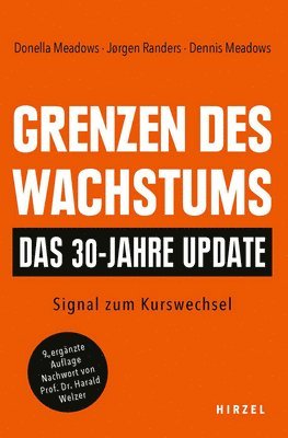 bokomslag Grenzen Des Wachstums - Das 30-Jahre-Update: Signal Zum Kurswechsel