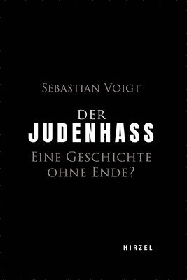 bokomslag Der Judenhass: Eine Geschichte Ohne Ende?