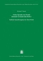 'Seine Sprache War Fremd, Niemand Verstand Seine Rede.': Indirekte Sprachzeugnisse Im Alten Orient