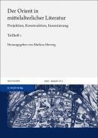 bokomslag Der Orient in mittelalterlicher Literatur. Bd. 1
