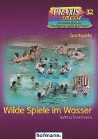 bokomslag Wilde Spiele im Wasser