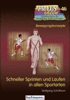 bokomslag Schneller Sprinten und Laufen in allen Sportarten