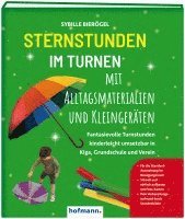 bokomslag Sternstunden im Turnen mit Alltagsmaterialien und Kleingeräten