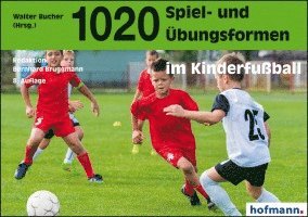 1020 Spiel- und Übungsformen im Kinderfußball 1