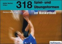 bokomslag 318 Spiel- und Übungsformen im Basketball