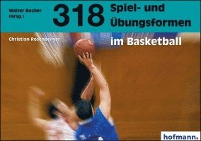 bokomslag 318 Spiel- und Übungsformen im Basketball