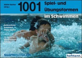 bokomslag Tausendundeine Spiel- und Übungsformen im Schwimmen