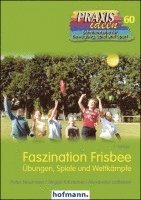 Peter Neumann, Jürgen Kittsteiner, Alexander Laßleben - Faszination Frisbee, Häftad