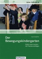 bokomslag Der Bewegungskindergarten