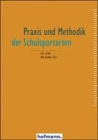 bokomslag Praxis und Methodik der Schulsportarten