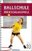 Michael Ebert, Ina Knobloch, Klaus Roth - Ballschule Rückschlagspiele, Häftad