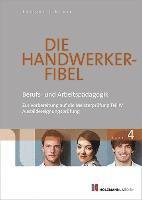 bokomslag Die Handwerker-Fibel, Band 4