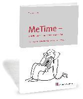 MeTime - eine Philosophie für mehr Lebensqualität