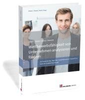 Bernd-Michael Hümer, Jörg Knies, Tobias Scheel, Evelin Schmidt - Wettbewerbsfähigkeit von Unternehmen analysieren und fördern, Häftad
