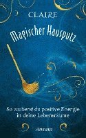 Magischer Hausputz 1