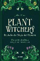 bokomslag Plant Witchery - Entdecke die Magie der Pflanzen
