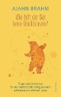 bokomslag Wie hilft der Bär beim Glücklichsein?