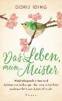 Doris Iding - Das Leben, mein Meister, Inbunden