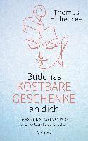 Buddhas kostbare Geschenke an dich