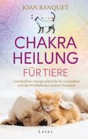 Joan Ranquet - Chakra-Heilung für Tiere, Inbunden