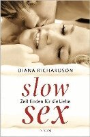 Diana Richardson - Slow Sex, Häftad