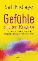 Gefühle sind zum Fühlen da 1