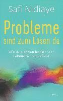 Probleme sind zum Lösen da 1