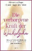 Alexandra Pope, Sjanie Hugo-Wurlitzer - Die verborgene Kraft der Wechseljahre, Inbunden