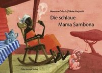 bokomslag Die schlaue Mama Sambona