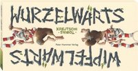 bokomslag Wipfelwärts und Wurzelwärts