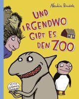 bokomslag Und irgendwo gibt es den Zoo