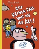 bokomslag Auf keinen Fall will ich ins All