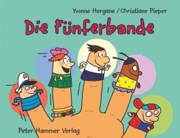 Yvonne Hergane - Die Fünferbande, Inbunden