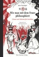 bokomslag Wie man mit dem Feuer philosophiert