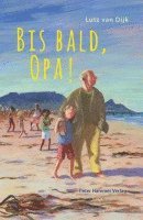 Bis bald, Opa! 1